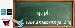 WordMeaning blackboard for qoph